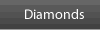 Diamonds